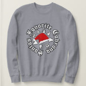Sweatshirt Le Noël de la Cabrona préférée du Père Noël (Design devant)