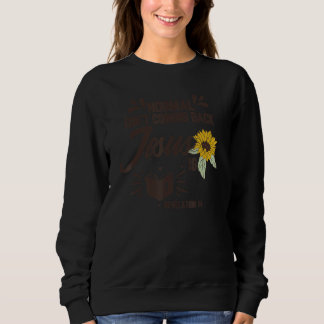 Sweatshirt Le normal ne revient pas, Jésus arrive 1