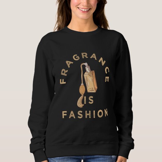 Sweatshirt Le parfum est mode 5 (Devant)