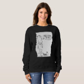Sweatshirt Le patron n'est pas sûr que vous êtes payé (Devant entier)
