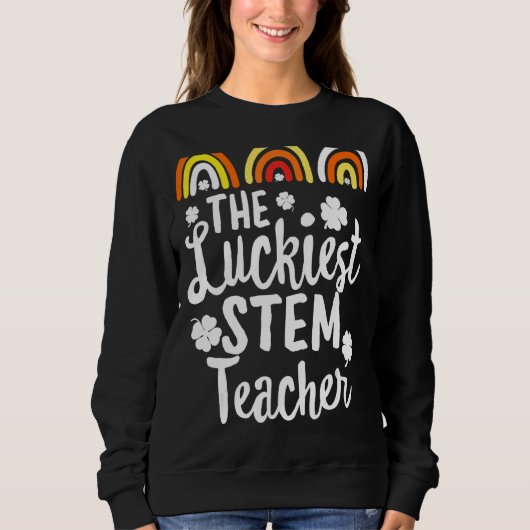 Sweatshirt Le plus chanceux STEM enseignant St Patrick's Day (Devant)