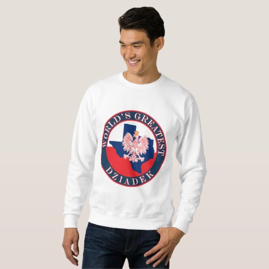 Sweatshirt Le plus grand Dziadek du monde (Devant entier)