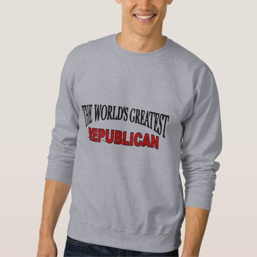 Sweatshirt Le plus grand républicain du monde (Devant)