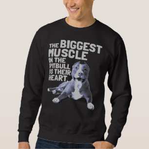 Sweatshirt Le Plus Gros Muscle De La Taupe Est Leur Coeur