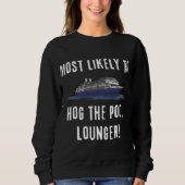 Sweatshirt Le Plus Probable À Hog Pool Lounge Croisière P (Devant)