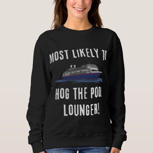 Sweatshirt Le Plus Probable À Hog Pool Lounge Croisière P (Devant)