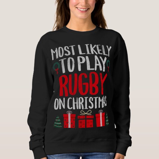 SWEATSHIRT LE PLUS PROBABLE DE JOUER ROGBY SUR CHRISTMAS FUNN (Devant)