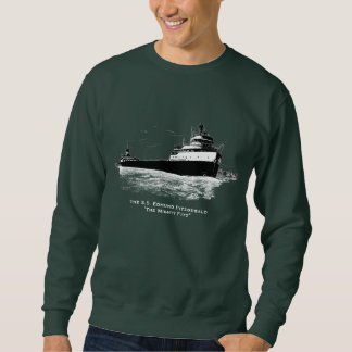 Sweatshirt Le S.S. Edmund Fitzgerald ~ "The Mighty FITZ"