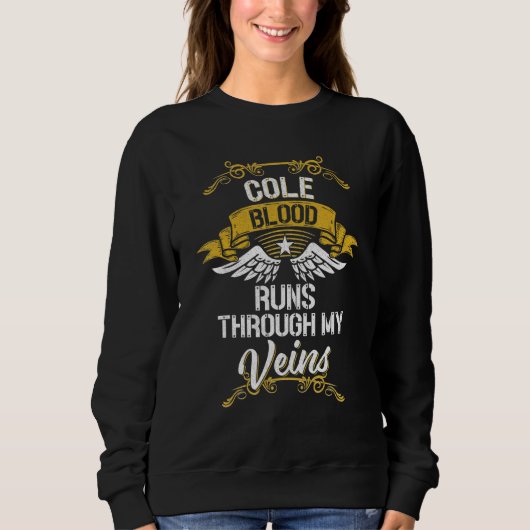 Sweatshirt Le Sang De Cole Traverse Mes Veines (Devant)
