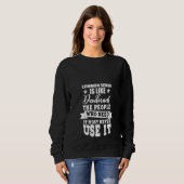 Sweatshirt Le Sens Commun Des Femmes Est Comme Le Déodorant D (Devant entier)