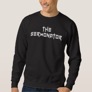 Sweatshirt Le Sermonneur Pasteur Appréciation Extraordinaire