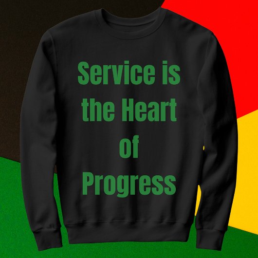 Sweatshirt Le service est le coeur du progrès