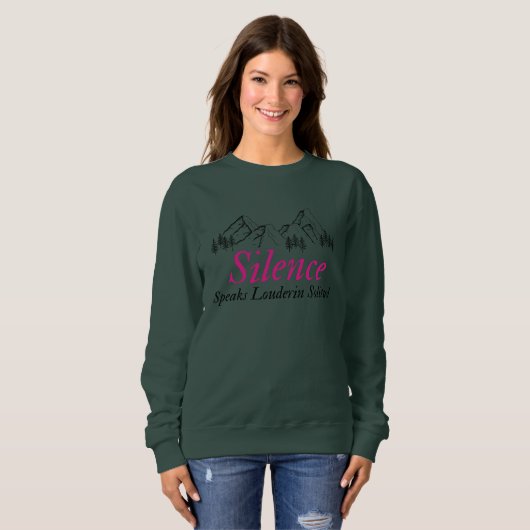 Sweatshirt Le silence parle plus fort dans la solitude | Insp (Devant entier)