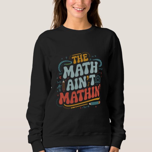 Sweatshirt Le spectacle mathématique n'est pas mathématique M (Devant)