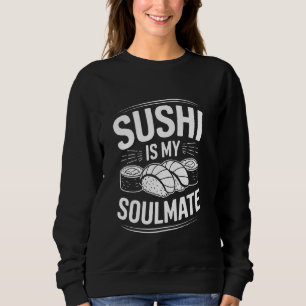 Sweatshirt Le Sushi De La Nourriture Japonaise Est Mon Âne, S