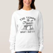 Sweatshirt Le Tempo Est Ce Que Je Dis C'Est (Devant)