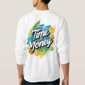 Sweatshirt Le temps est l'argent (Dos)