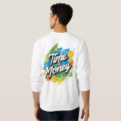 Sweatshirt Le temps est l'argent (Dos entier)