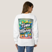 Sweatshirt Le temps est l'argent (Dos entier)