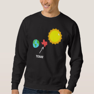 Sweatshirt Le Texas Est Chaud Pour Les Gens Du Texas Men Woma
