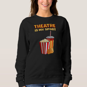 Sweatshirt Le théâtre est mon sport dramatique théâtre Citati