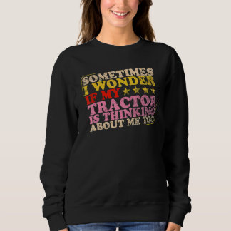 Sweatshirt Le tracteur pense aussi à moi Agriculture & Tracte