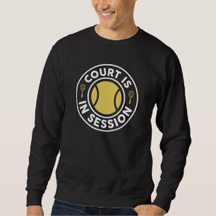 Sweatshirt Le Tribunal Est En Session