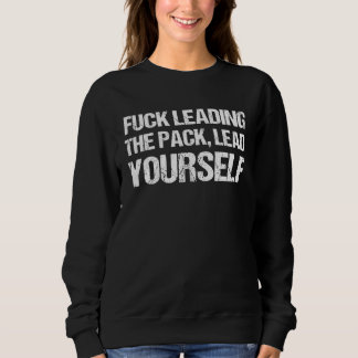 SWEATSHIRT LEAD YOURSELF