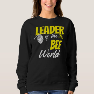 Sweatshirt Leader Du Monde De L'Abeille Apiariste Miel