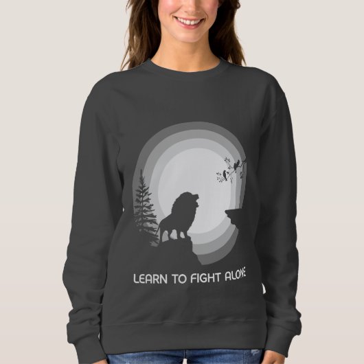 Sweatshirt Learn to Fight Alone – Lion Under Moonlight (Devant)