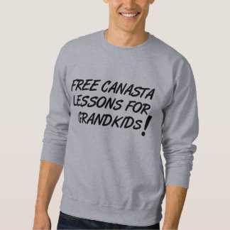 Sweatshirt "Leçons Canasta gratuites" Chemise