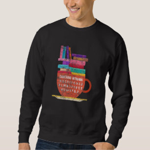 Sweatshirt Lecture Contient Vitamine Alphabet Reader Bookwort
