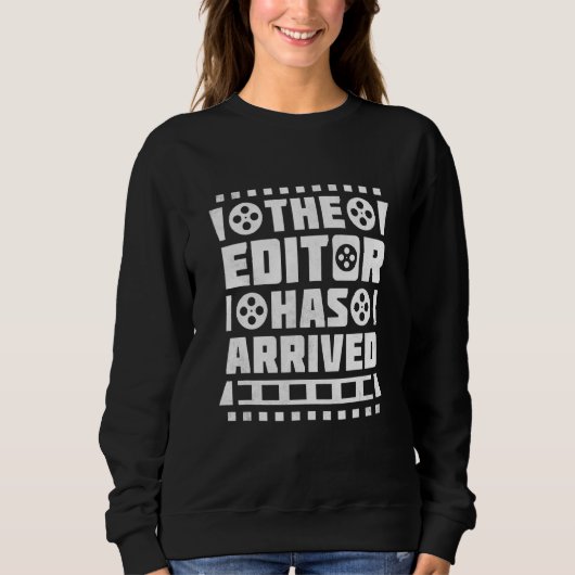 Sweatshirt L'Éditeur est arrivé Éditeur Vidéo (Devant)