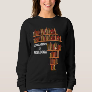 Sweatshirt L'éducation est le livre de la liberté lecteur Bla