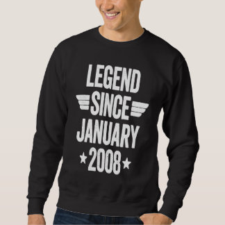 Sweatshirt Legend Since January 2008  1