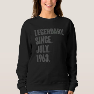 Sweatshirt Légendaire depuis juillet 1963 59 ans 59e annivers