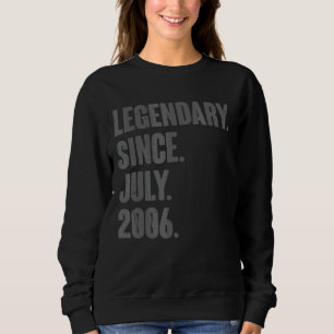 Sweatshirt Légendaire depuis juillet 2006 16 ans 16e annivers
