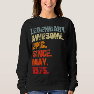 Sweatshirt Légendaire épopée stupéfiante depuis mai 1975 Birt