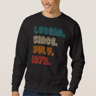 Sweatshirt Légende de couleur rétro depuis juillet 1972 Birth