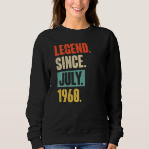 Sweatshirt Légende depuis juillet 1960 62 ans 62e anniversair