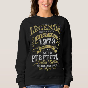 Sweatshirt Légende Né En 1973 50ème Anniversaire Tee Pendant