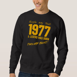 Sweatshirt Légende Né en 1977 Anniversaire Vintage Célébratio
