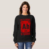 Sweatshirt L'Élément De Surprise Ah Science Chimie Enseigner (Devant entier)