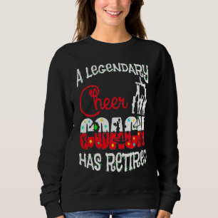 Sweatshirt L'entraîneur de cheer légendaire a pris sa retrait