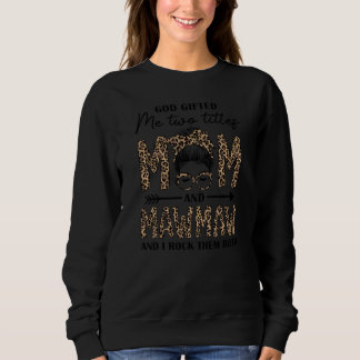 Sweatshirt Leopard God Ed Me Deux Titres Maman Et Mawmaw Moth