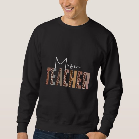 Sweatshirt Leopard Music enseignant Titre du travail Travaill (Devant)