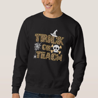 Sweatshirt Leopard Peau enseignant école mignonne Trick ou en