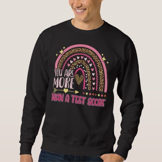 Sweatshirt Leopard Rainbow Vous Êtes Plus Qu'Un Test Score Te (Devant)