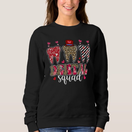 Sweatshirt Leopard Teeth Hearts Dental Squad Valentine's Day  (Devant)