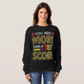 Sweatshirt Leopard Vous Êtes Plus Qu'Un Test Score Enseignant (Devant entier)